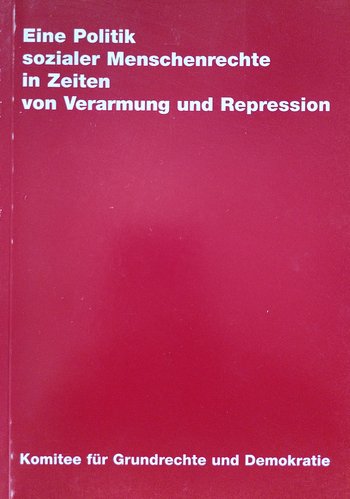 Tagungsdokumentation: Eine Politik sozialer Menschenrechte in Zeiten von Verarmung und Repression